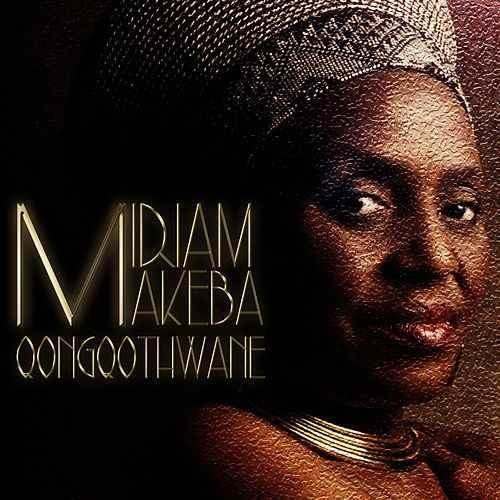 Click Song (A.K.A. Qongqothwane) by Miriam Makeba