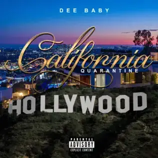 Album cover art for "California Quarantine" by DeeBaby