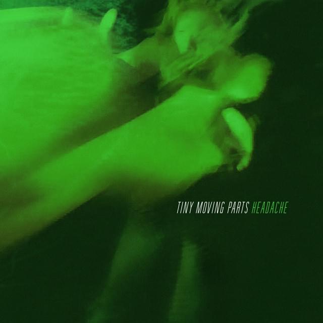 Headache by Tiny Moving Parts