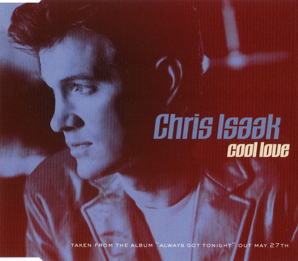 Album cover art for "Cool Love" by Chris Isaak