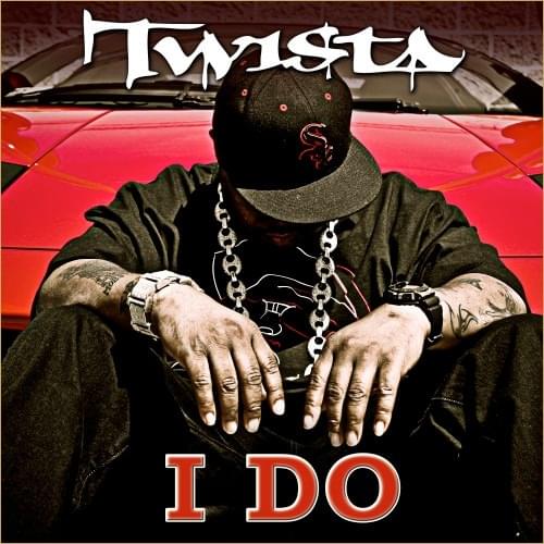 Album cover art for "I Do" by Twista & Lil’ Play