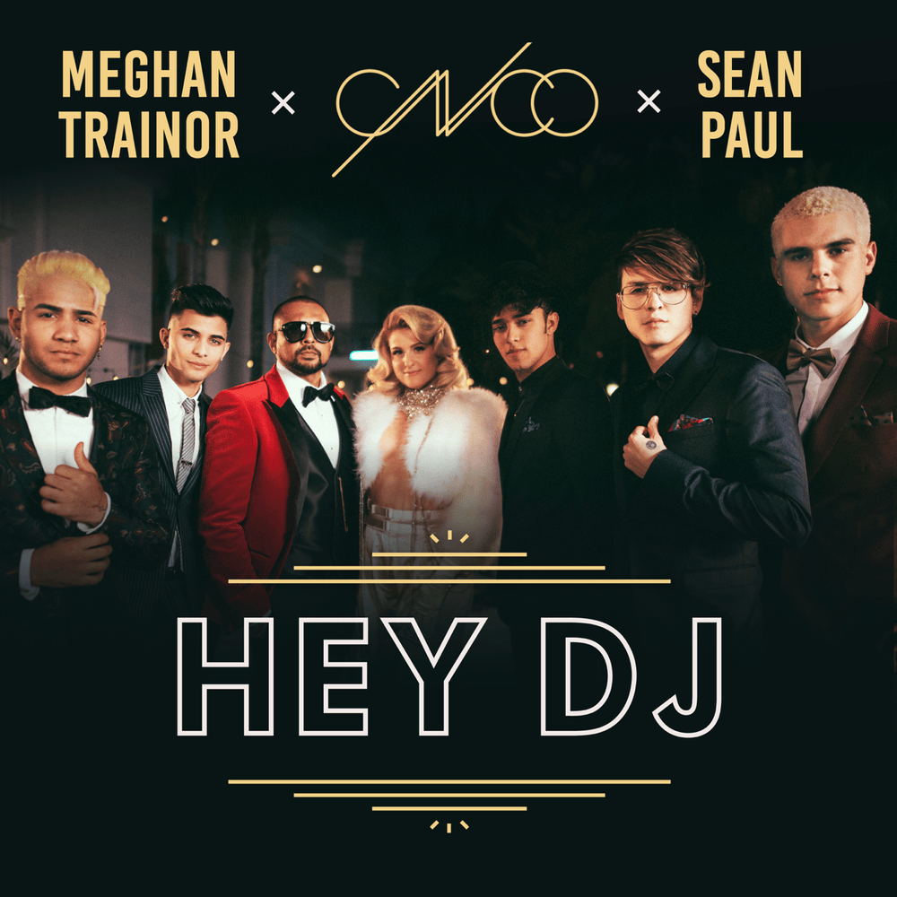 Hey DJ by CNCO