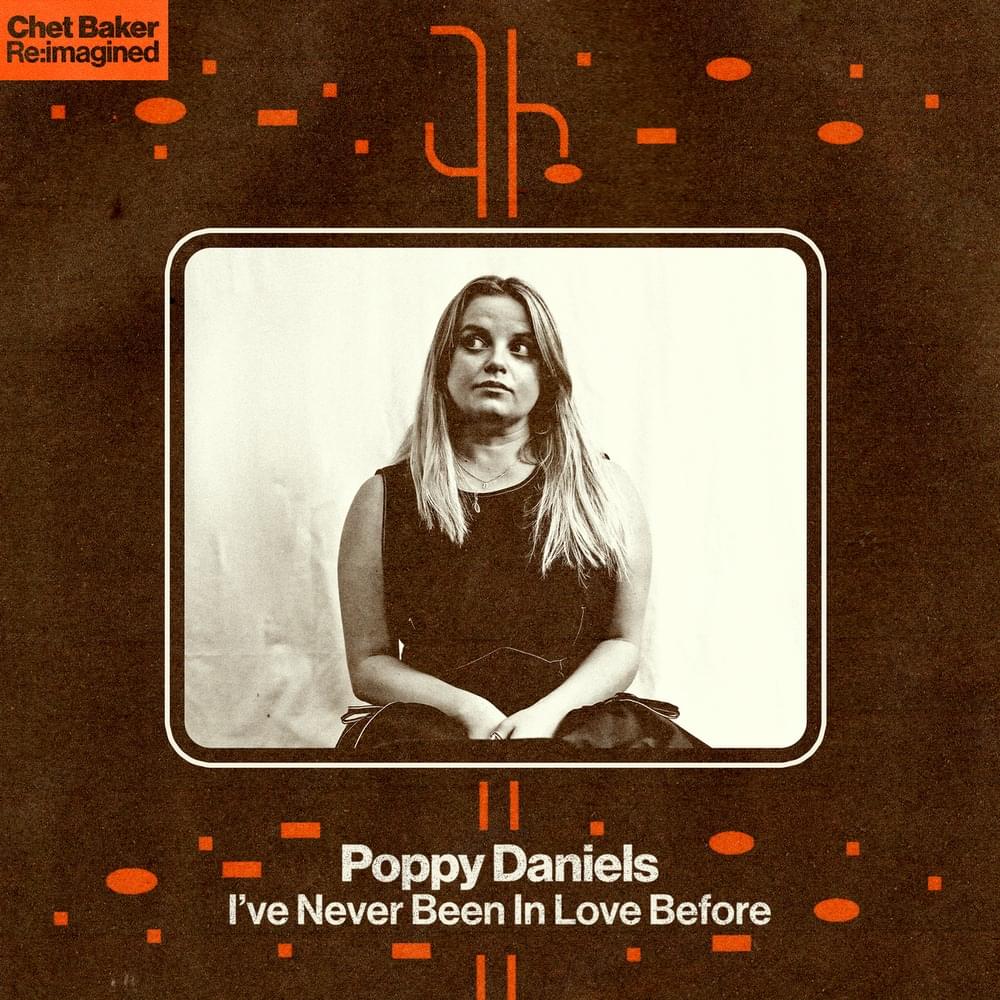 Album cover art for "I’ve Never Been In Love Before" by Poppy Daniels