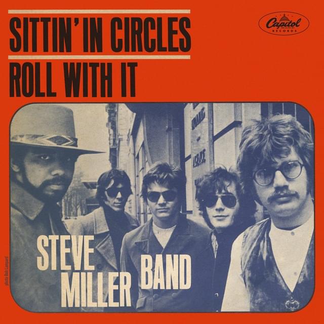 Album cover art for "Sittin’ In Circles" by Steve Miller Band