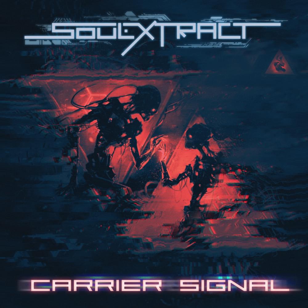 Carrier Signal by SoulExtract