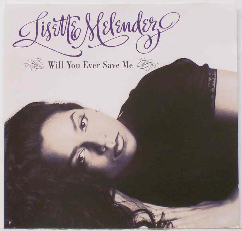 Will You Ever Save Me by Lisette Melendez