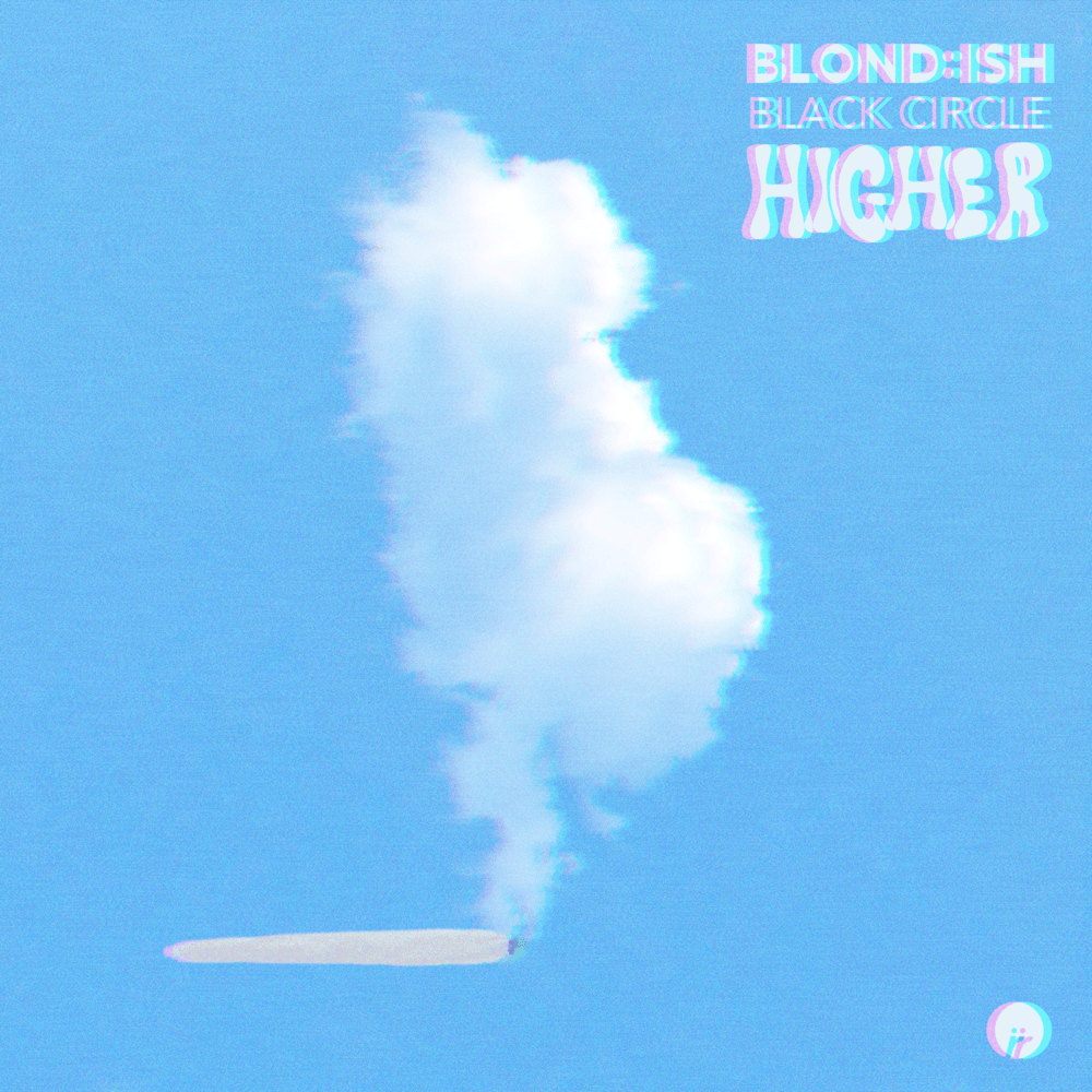 Higher by BLOND:ISH