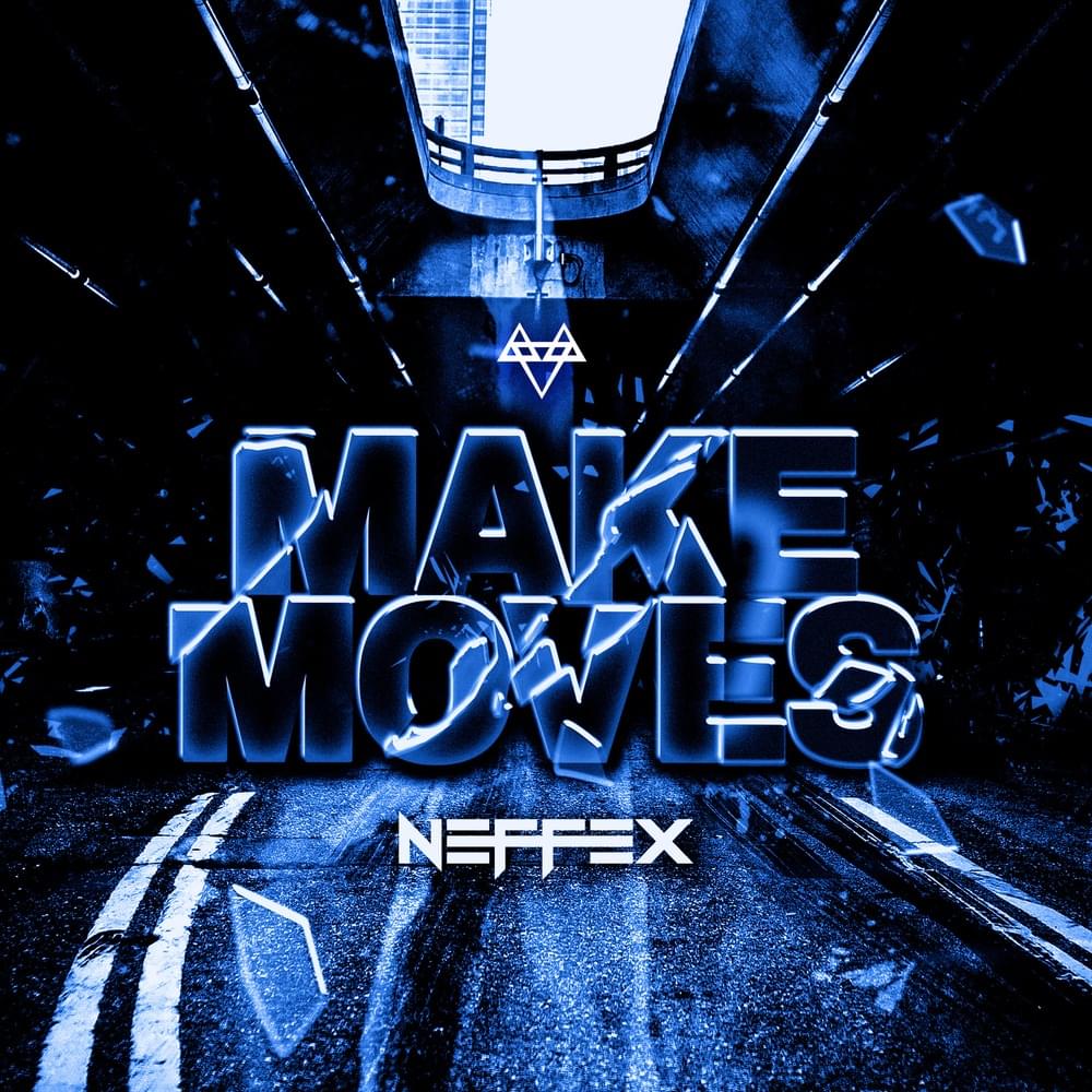 Album cover art for "Make Moves" by NEFFEX