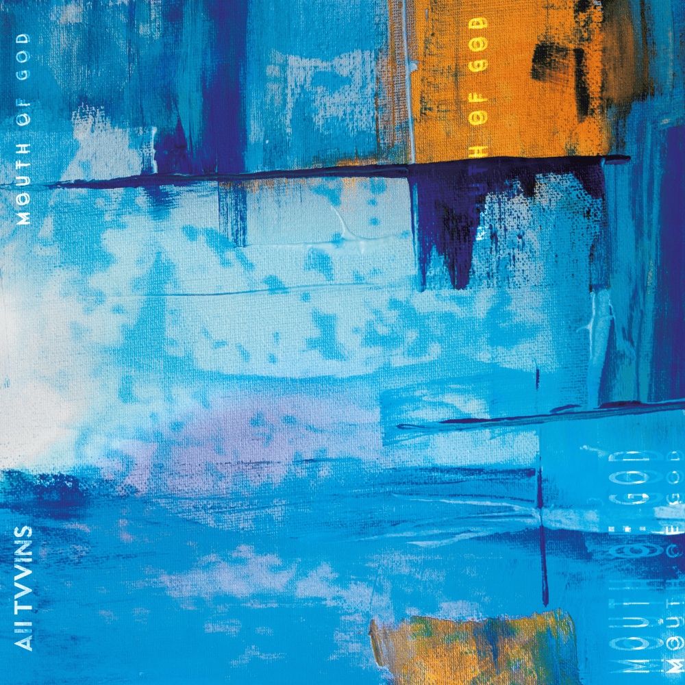 Album cover art for "Mouth of God" by All Tvvins