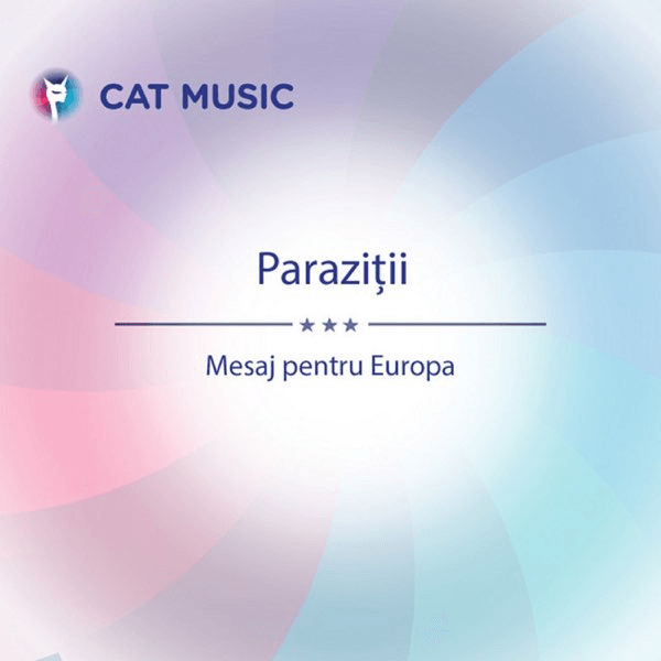 Mesaj pentru Europa by Paraziții