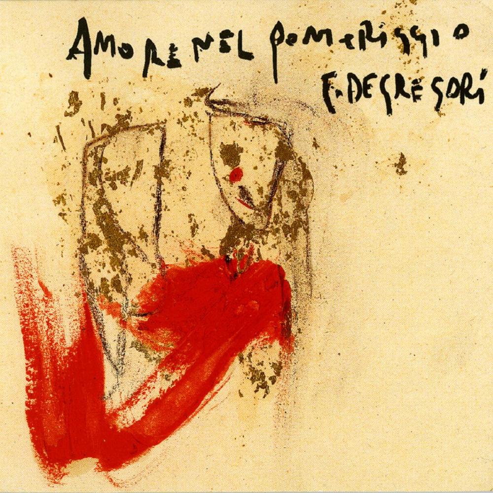 Sempre e per sempre by Francesco De Gregori