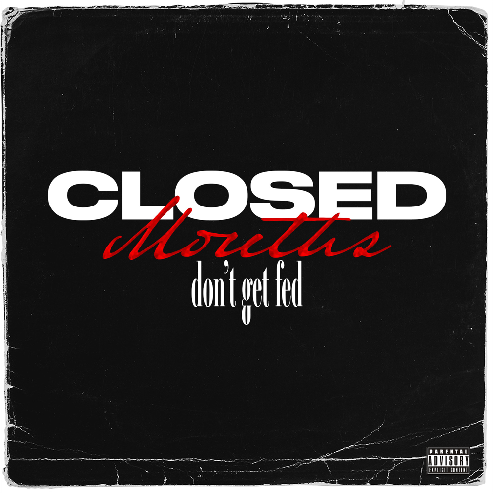 Album cover art for "Closed Mouths Don’t Get Fed." by Kai Ca$h