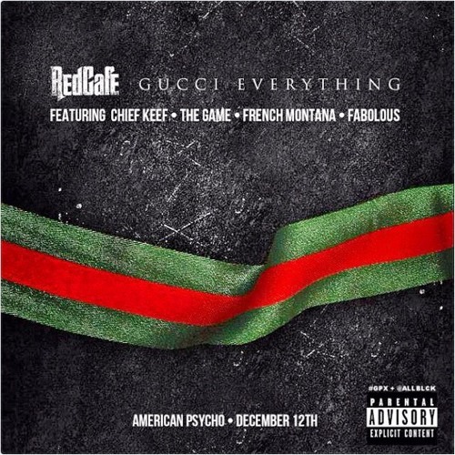 Gucci Everything by Red Cafe