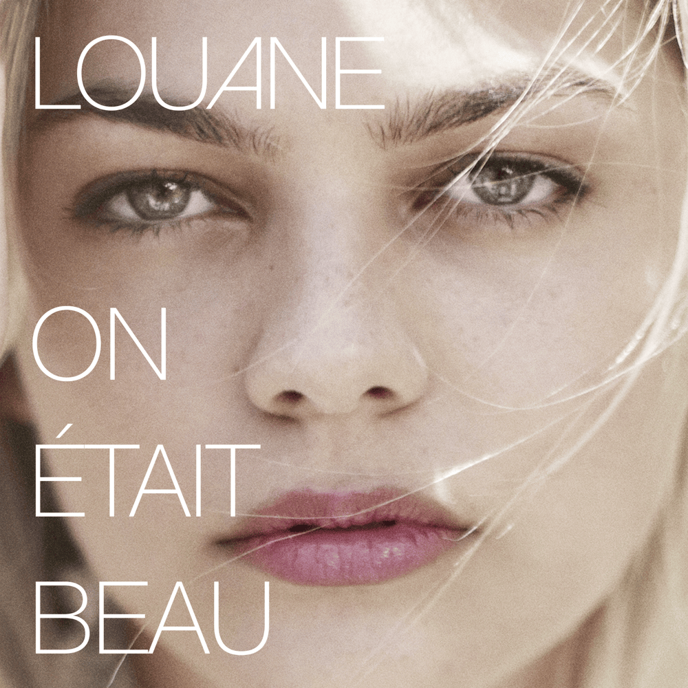 On était beau by Louane
