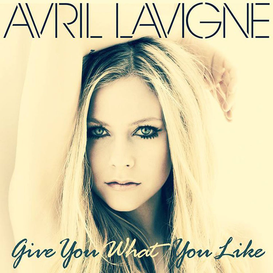 Album cover art for "Give You What You Like" by Avril Lavigne