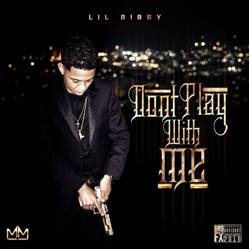 Album cover art for "Don’t Play With Me" by Lil Bibby