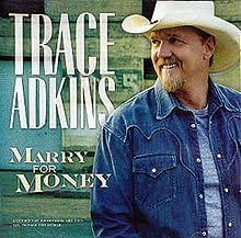 Album cover art for "Marry for Money" by Trace Adkins