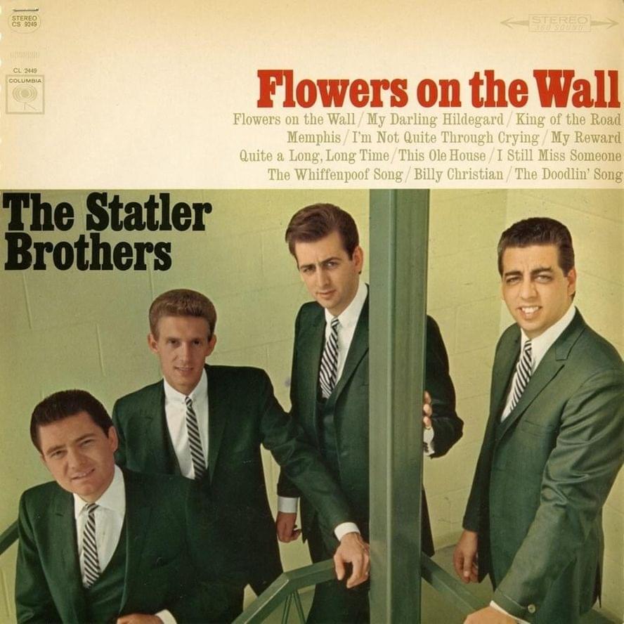 Flowers On the Wall by The Statler Brothers