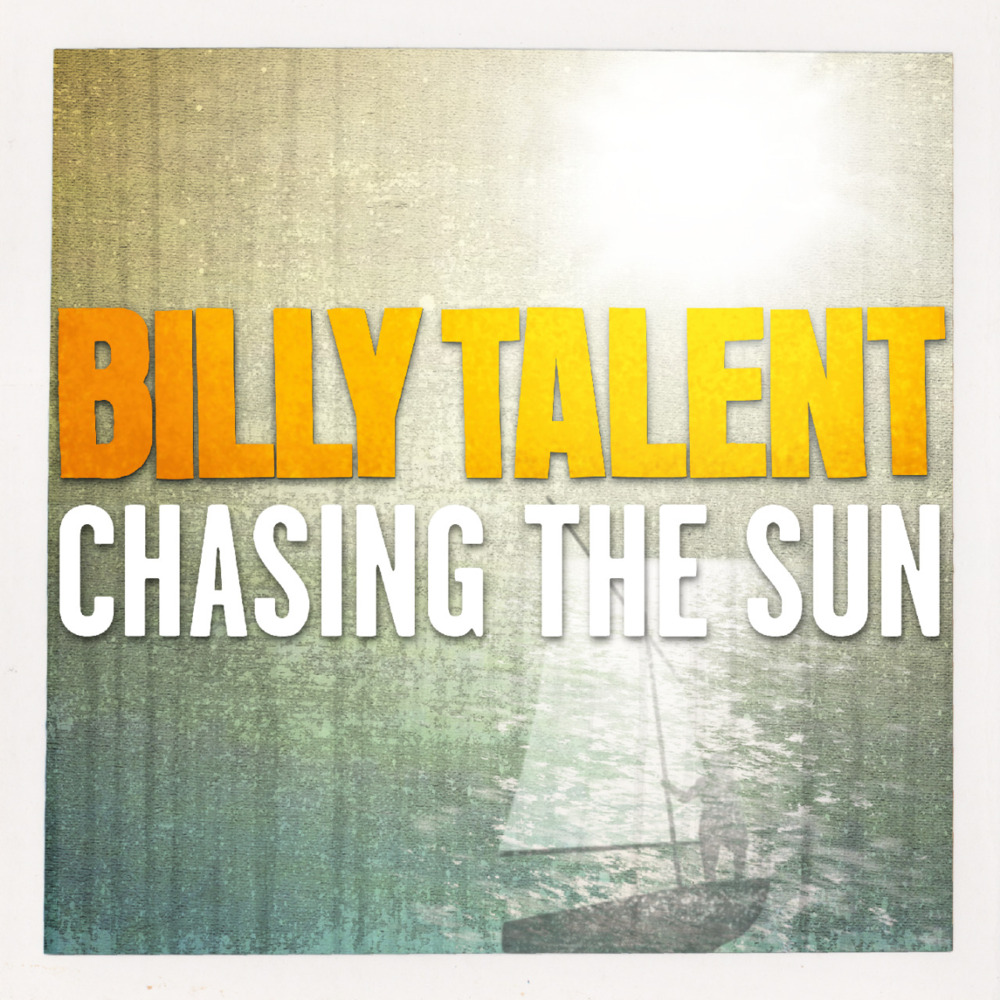 Album cover art for "Chasing the Sun" by Billy Talent