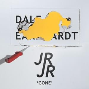 Gone by JR JR