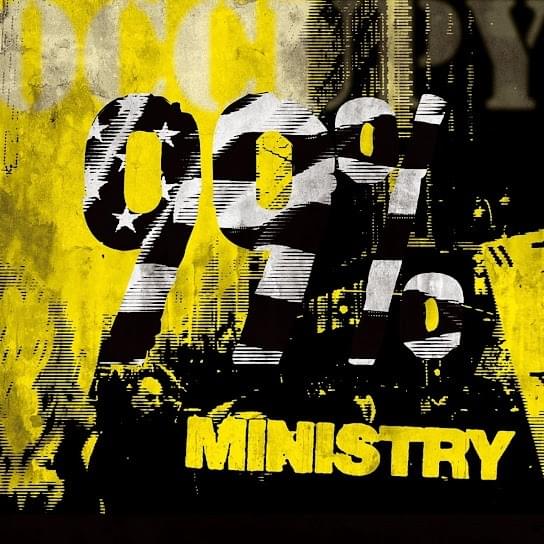 Album cover art for "99 Percenters" by Ministry