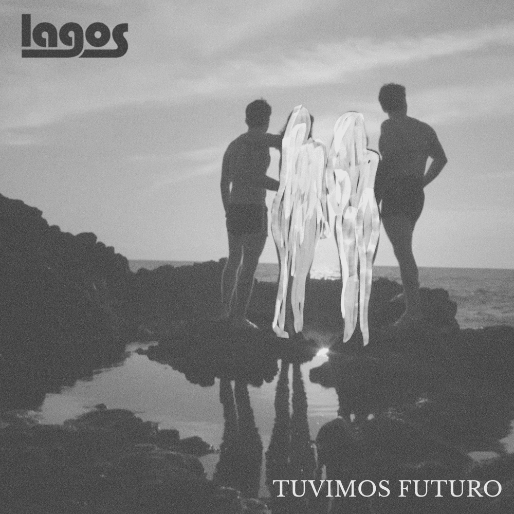 Album cover art for "Tuvimos Futuro" by LAGOS