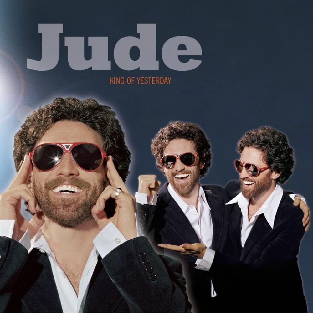 Album cover art for "King Of Yesterday" by Jude