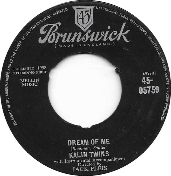Dream Of Me by Kalin Twins