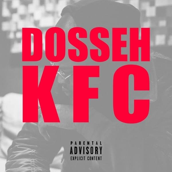 Album cover art for "KFC" by Dosseh