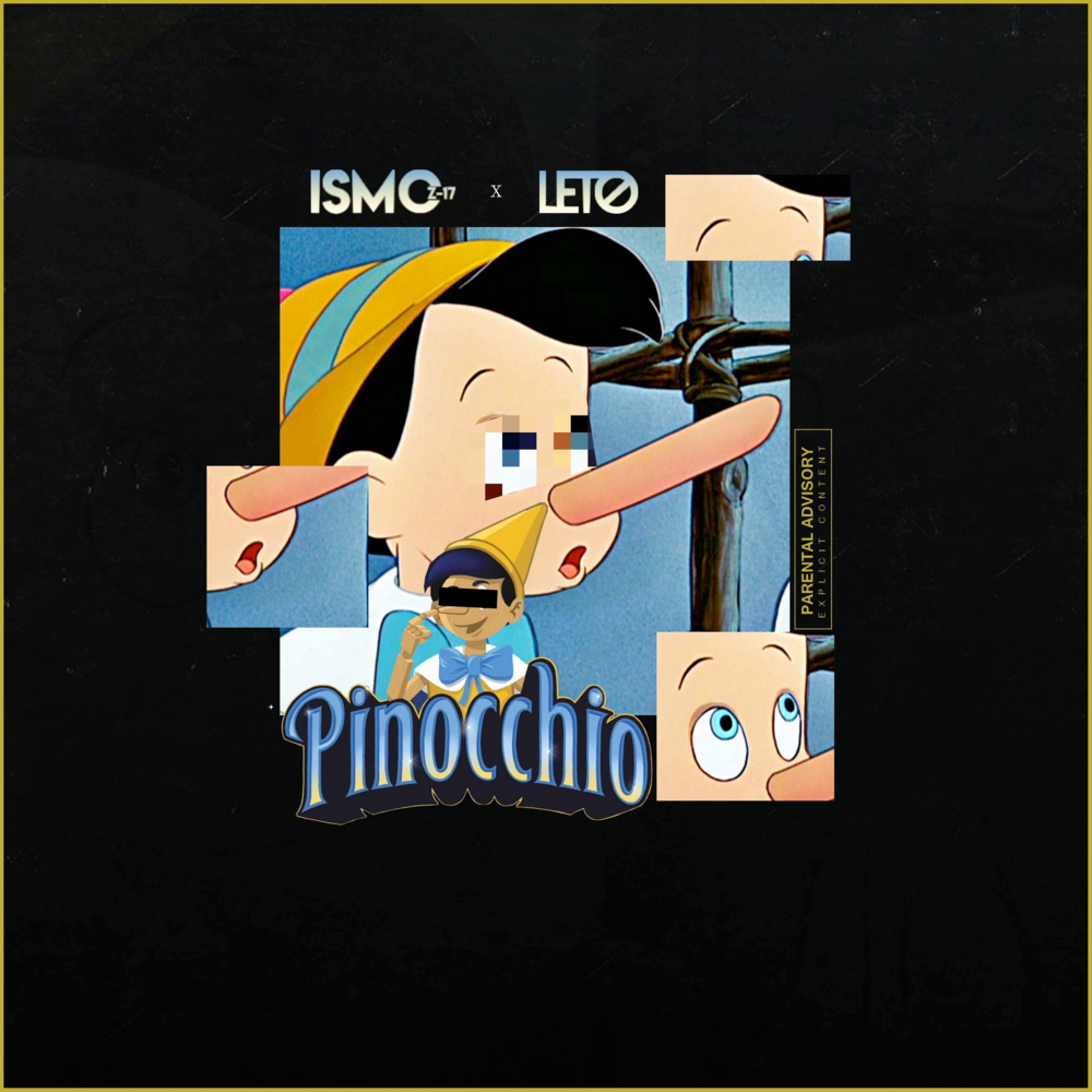 Album cover art for "Pinocchio" by Ismo Z17 & Leto