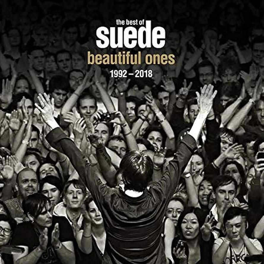 Cover image for Beautiful Ones - the Best of Suede 1992 - 2018