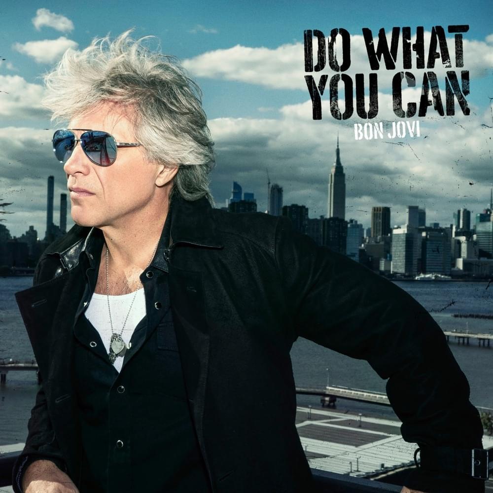 Album cover art for "Do What You Can (Single Edit)" by Bon Jovi