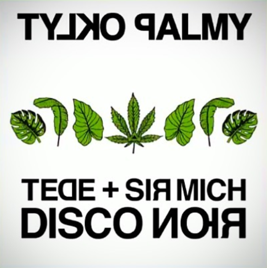 Album cover art for "Tylko Palmy" by Tede