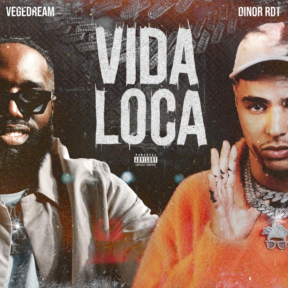Album cover art for "Vida Loca" by Planète Rap & Vegedream