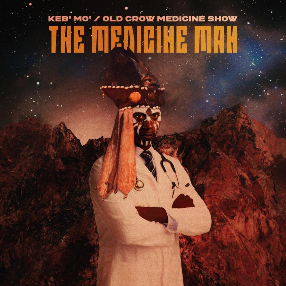 Album cover art for "The Medicine Man" by Keb’ Mo’ & Old Crow Medicine Show