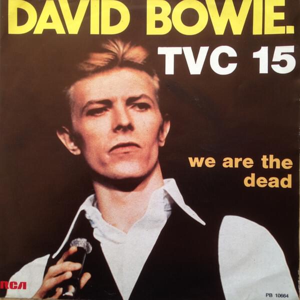 Album cover art for "TVC 15" by David Bowie