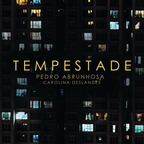 Tempestade by Pedro Abrunhosa