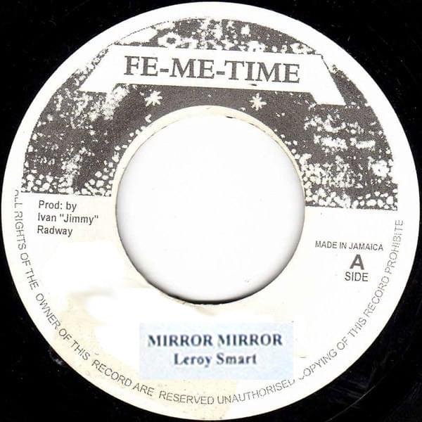 Mirror Mirror by Leroy Smart