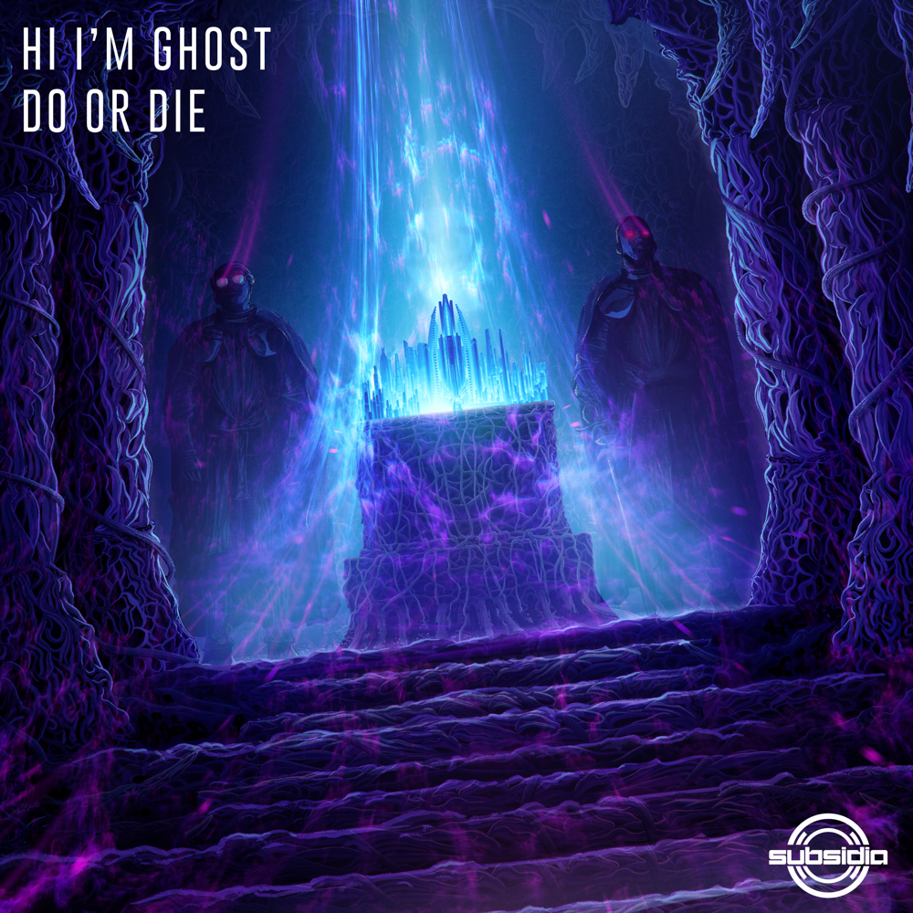 Do or Die by Hi I’m Ghost
