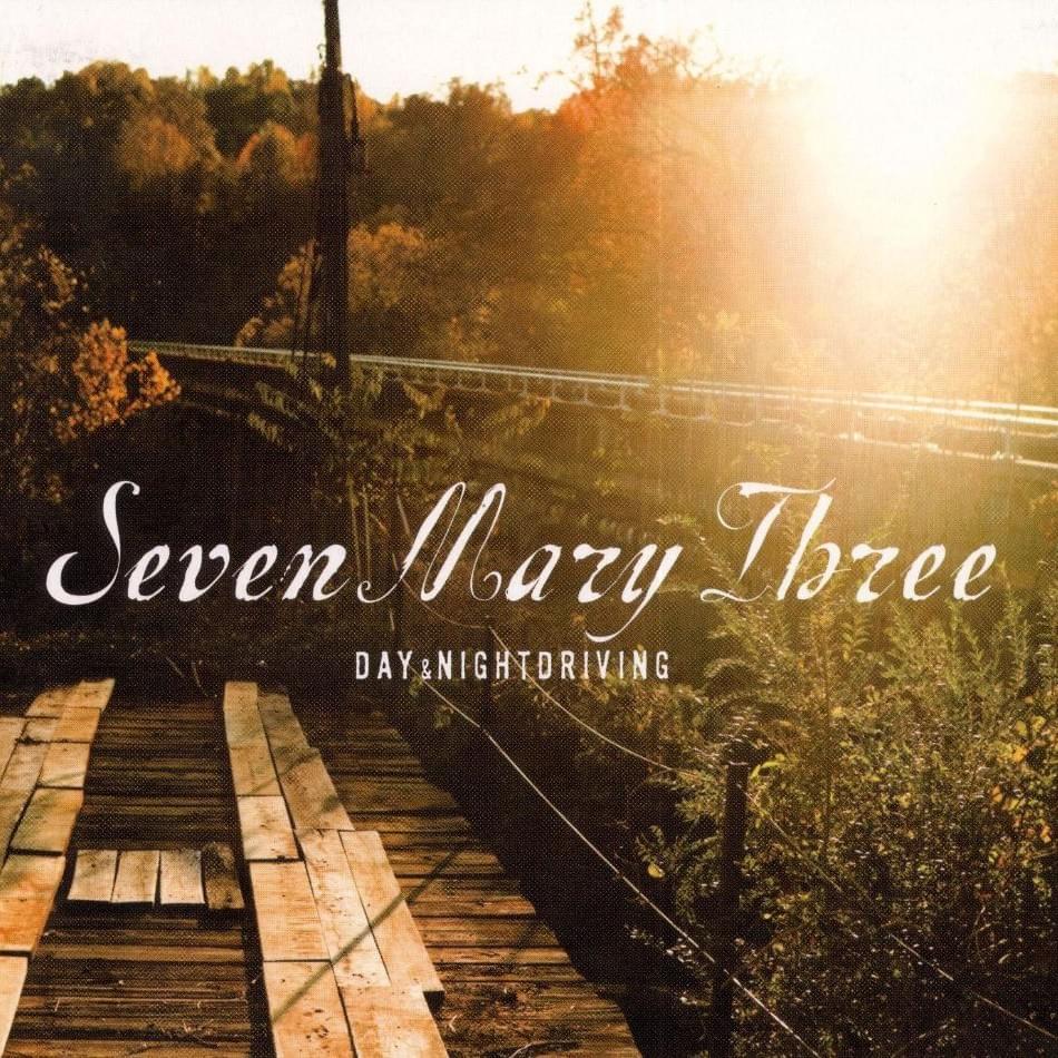 Last Kiss by Seven Mary Three
