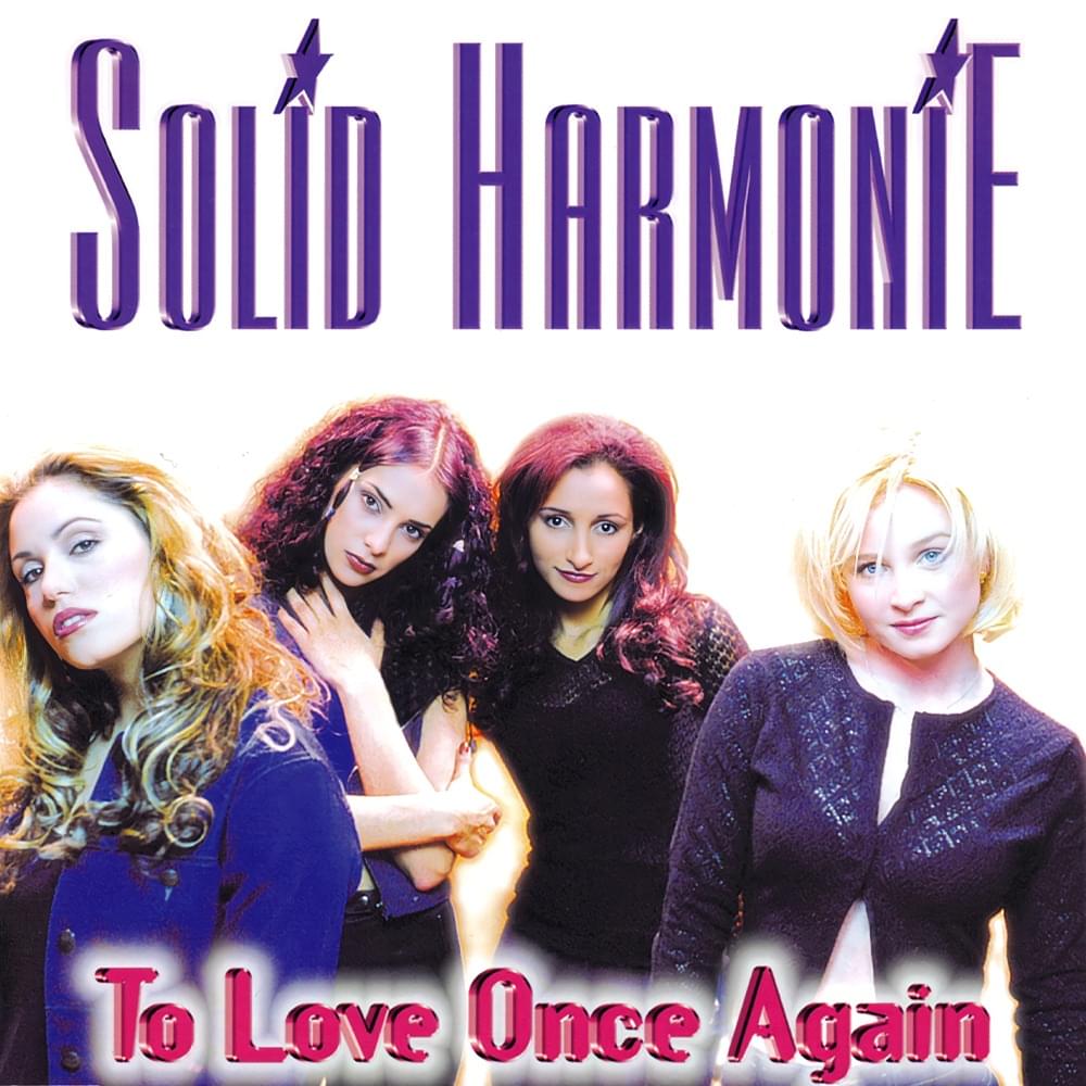 To Love Once Again by Solid HarmoniE