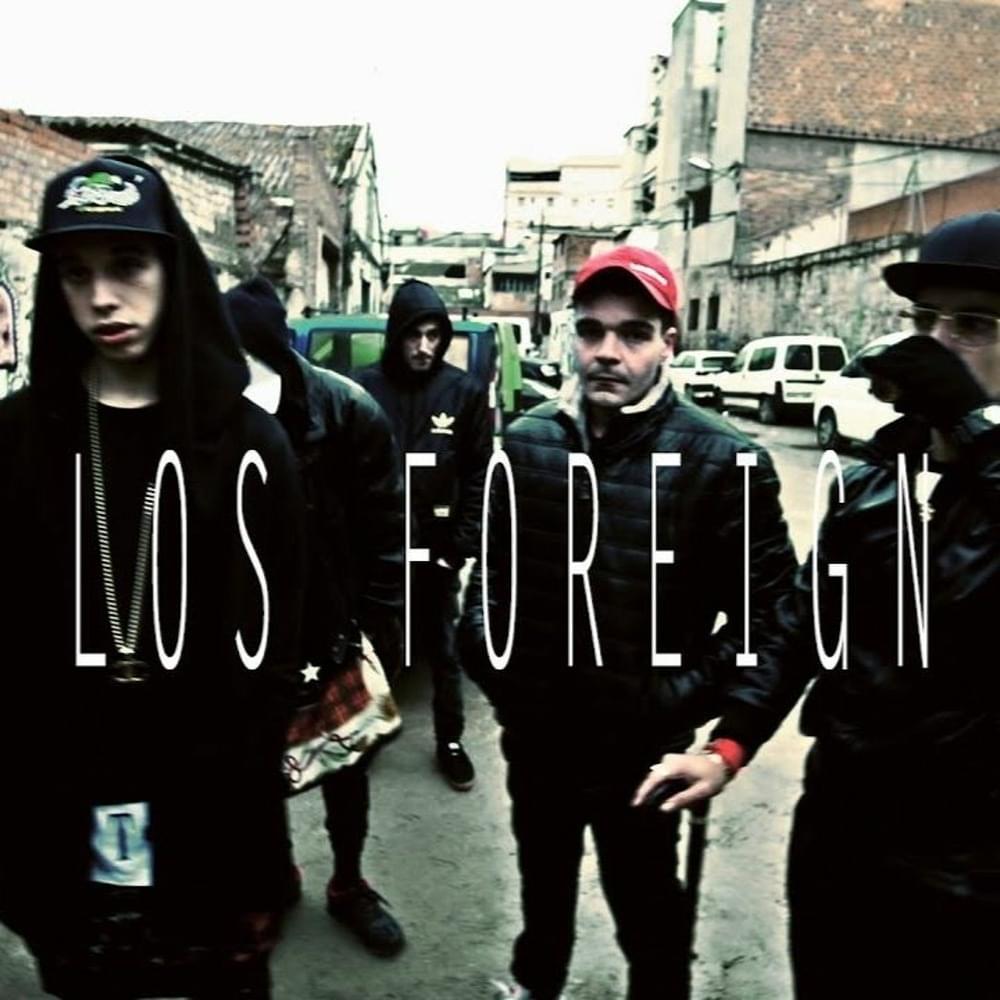LOS FOREIGN by PXXR GVNG