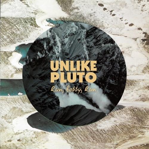 Album cover art for "Run, Bobby, Run" by Unlike Pluto