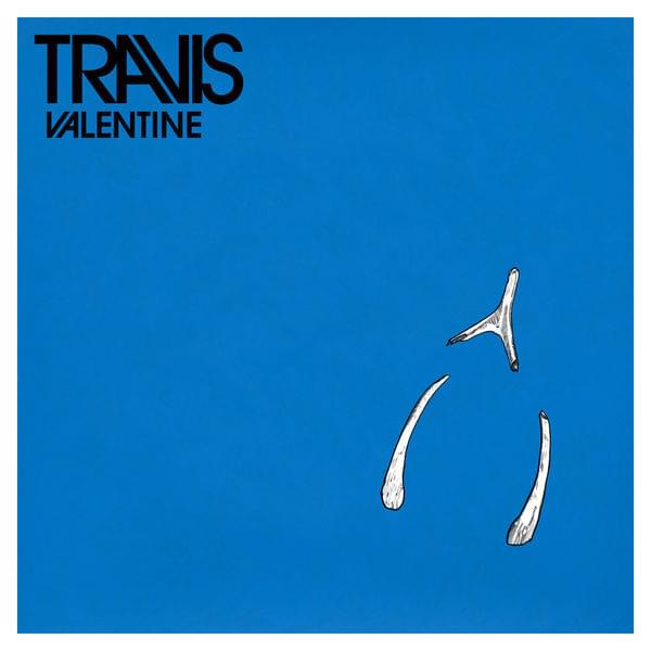 Album cover art for "Valentine" by Travis