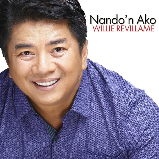 Album cover art for "Nando’n Ako" by Willie Revillame