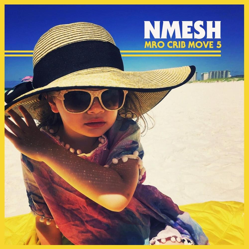 Album cover art for "MRO Crib Move 05" by Nmesh