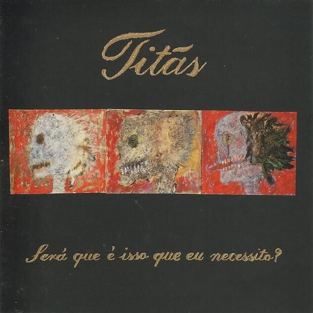 Album cover art for "Será que É Isso que Eu Necessito?" by Titãs