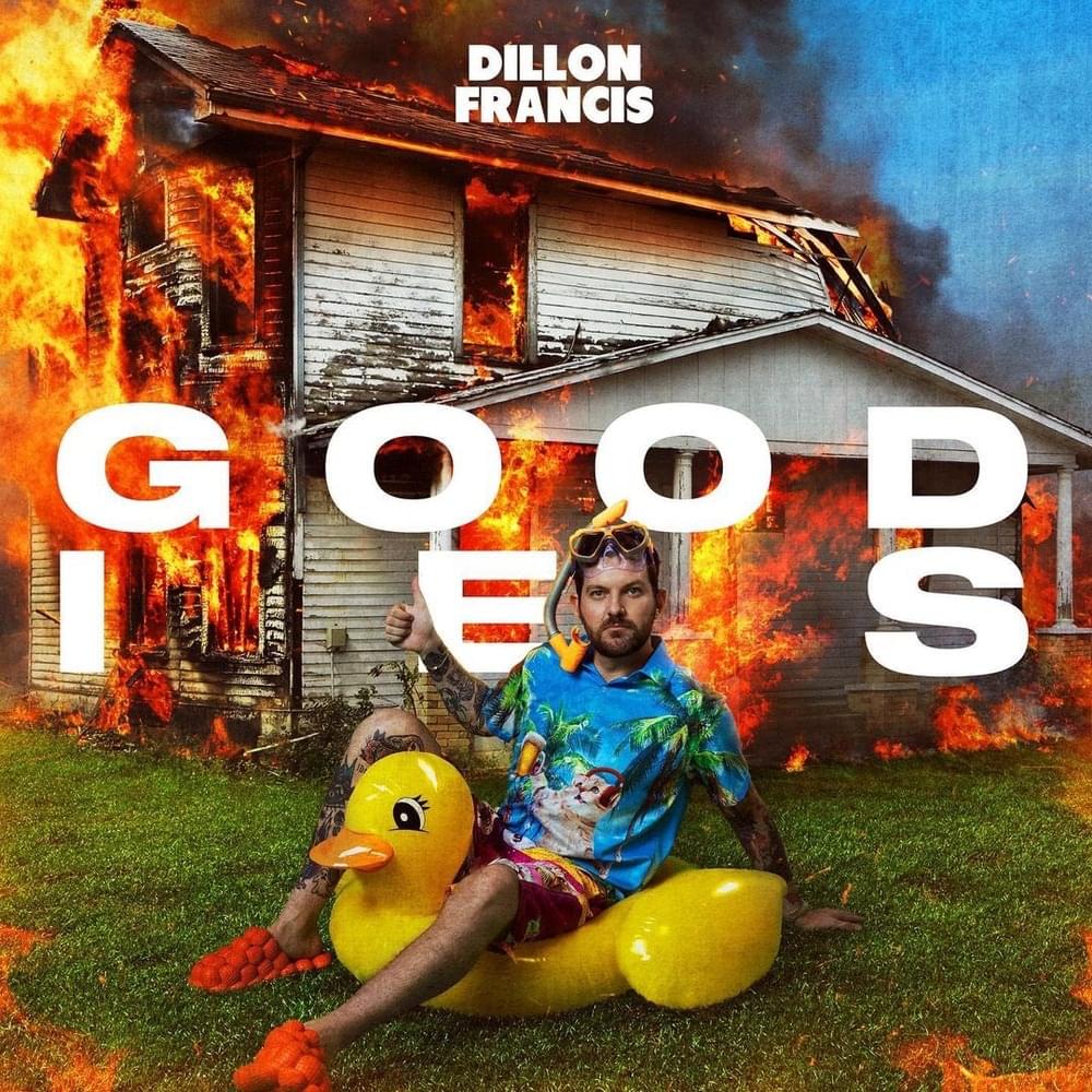 Album cover art for "Goodies" by Dillon Francis