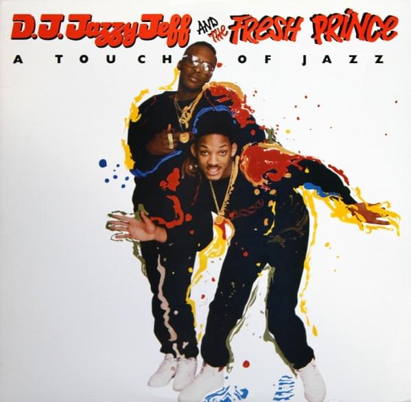 Album cover art for "A Touch of Jazz" by DJ Jazzy Jeff & The Fresh Prince