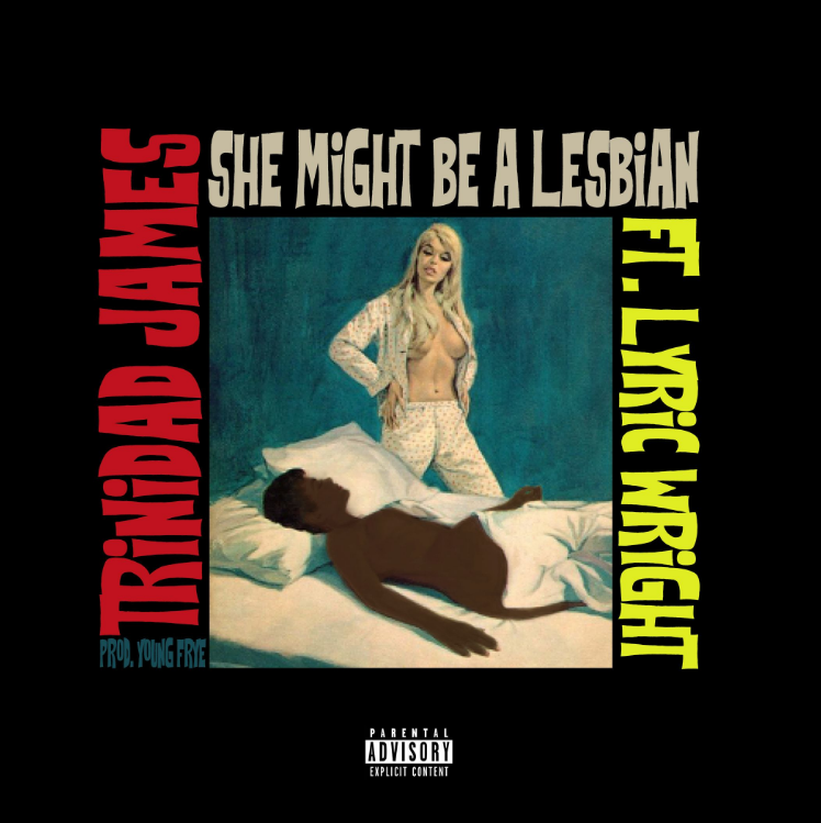 Album cover art for "S.M.B.A.L. (She Might Be a Lesbian)" by Trinidad James & Lyric Wright